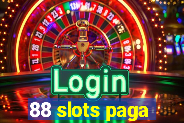 88 slots paga